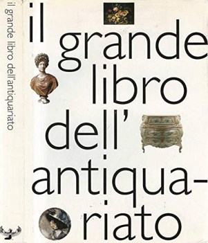 grande libro dell\'antiquariato. immagini a colori e b/n