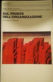 sul fronte dell\' organizzazione strategie e tattiche