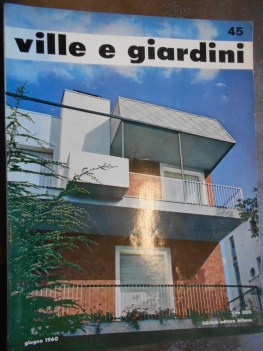 VILLE E GIARDINI giugno 1960 numero 45