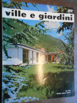 VILLE E GIARDINI marzo 1964 numero 90