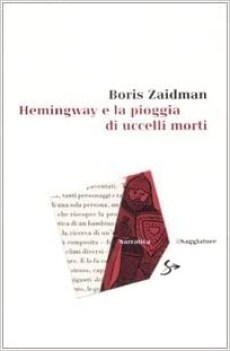 hemingway e la pioggia di uccelli morti autografato