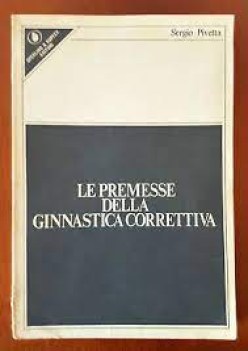 premesse della ginnastica correttiva