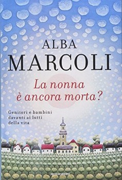 nonna e ancora morta genitori e bambini davanti ai lutti della vita