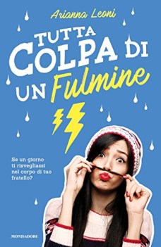 tutta colpa di un fulmine