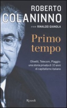 primo tempo olivetti telecom piaggio una storia privata di 10 anni