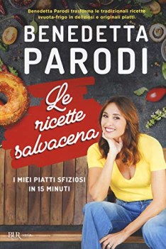 ricette salvacena i miei piatti sfiziosi in 15 minuti