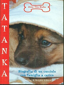 tatanka. biografia di un cucciolo con famiglia a carico