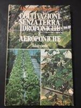 coltivazioni senza terra idroponiche e aeroponiche