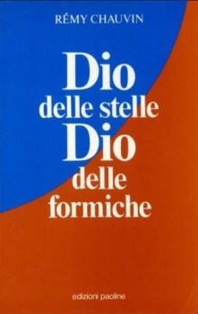 dio delle stelle dio delle formiche