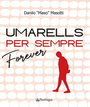 umarells per sempre/forever