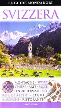 Svizzera guide Mondadori