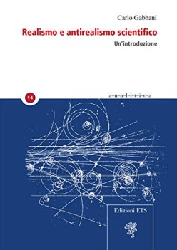 realismo e antirealismo scientifico unintroduzione