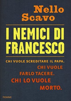 nemici di francesco