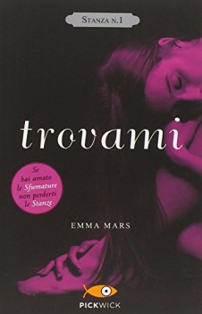 trovami stanza n 1 la trilogia delle stanze