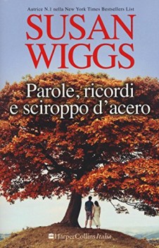 parole ricordi e sciroppo d\'acero