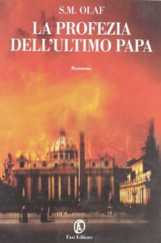 profezia dell\'ultimo papa