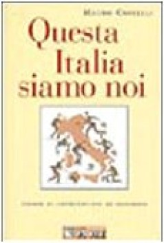 questa italia siamo noi storie di imprenditori di successo