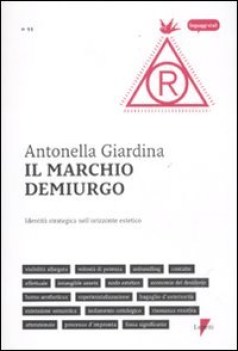 marchio demiurgo identit strategica nellorizzonte estetico