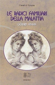 radici familiari della malattia