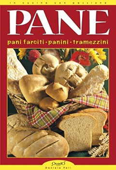 Pane pani farciti panini e tramezzini