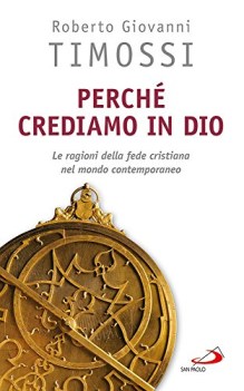 perche\' crediamo in dio