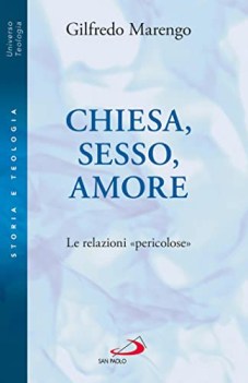 chiesa sesso amore le relazioni pericolose