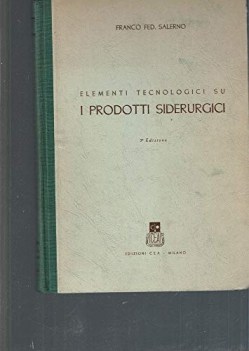 elementi tecnologici su i prodotti siderurgici