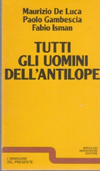 tutti gli uomini dell\'antilope