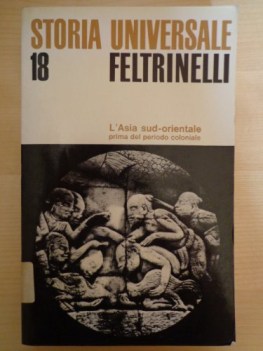 asia sud-orientale prima del periodo coloniale - storia universale feltrinelli