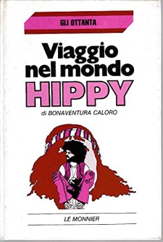 viaggio nel mondo hippy