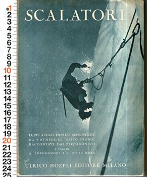 scalatori le piu audaci imprese alpinistiche 1952