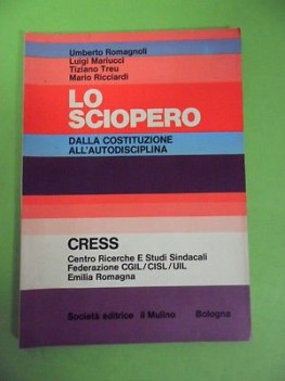 sciopero dalla costituzione all\'autodisciplina