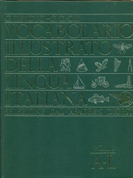 vocabolario illustrato delle lingua italiana VOL 1 E 2 1978