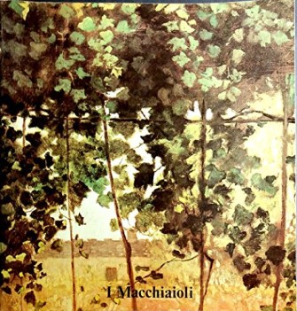 macchiaioli firenze forte di belvedere 23 maggio 22 luglio 1976