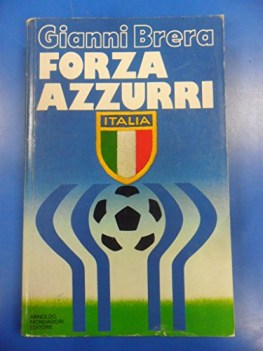 forza azzurri partite memorabili nazionale di calcio