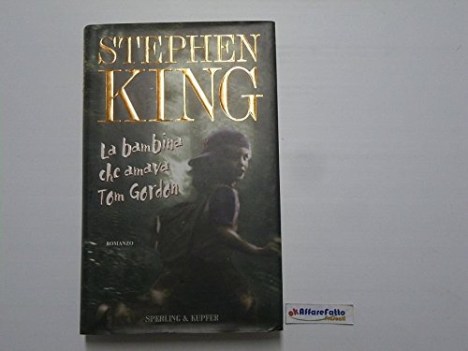 Bambina che amava tom gordon di stephen king