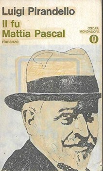 fu mattia pascal mondadori oscar 31