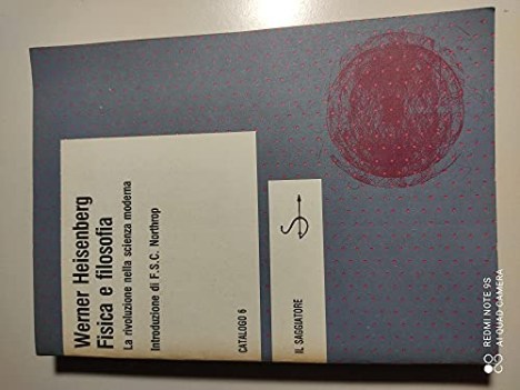 fisica e filosofia la rivoluzione della scienza moderna introduzione di northrop