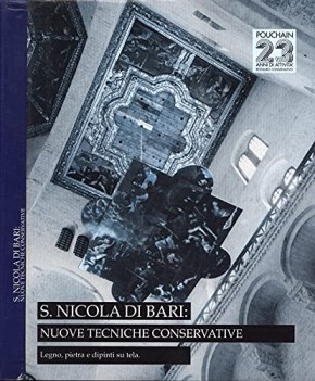 san nicola di bari nuove tecniche conservative