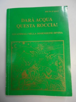 dara acqua questa roccia gli animali nella dimensione divina