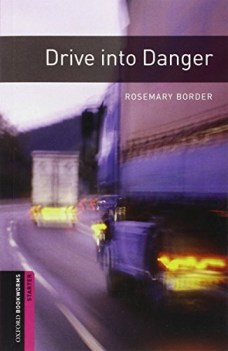 drive into danger