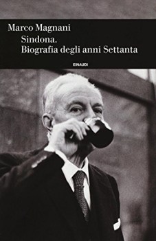 sindona biografia degli anni settanta