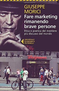 fare marketing rimanendo brave persone