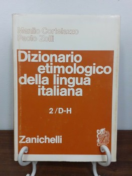 dizionario etimologico della lingua italiana vol 2/D-H