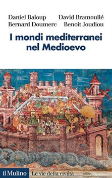 mondi mediterranei nel medioevo