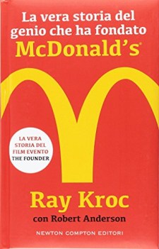 vera storia del genio che ha fondato mcdonald\'s