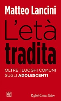 et tradita oltre i luoghi comuni sugli adolescenti