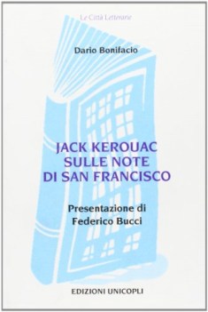 jack kerouac sulle note di san francisco