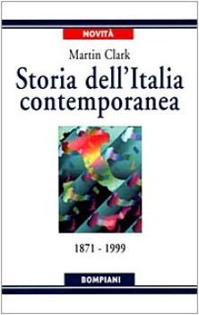 storia dell\'italia contemporanea 1871 a 1999