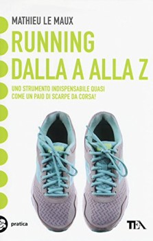 running dalla a alla z